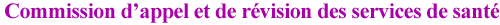 Commission d�appel et de r�vision des services de sant�